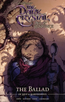 Bertrand.pt - Jim Henson'S The Dark Crystal Age Of Resistance The Ballad Of Hup & Barfinnious