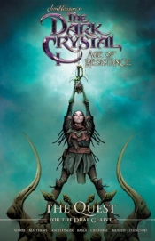 Jim Henson'S The Dark Crystal: Age Of Resistance: The Quest For The Dual Glaive