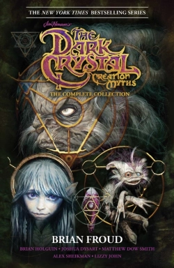 Bertrand.pt - Jim Henson'S The Dark Crystal Creation Myths: The Complete Collection