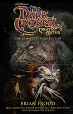 Bertrand.pt - Jim Henson'S The Dark Crystal Creation Myths: The Complete Collection