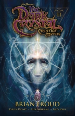 Bertrand.pt - Jim Henson'S The Dark Crystal: Creation Myths Vol. 2