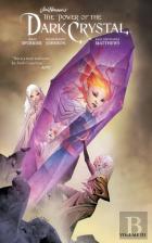 Jim Henson'S The Power Of The Dark Crystal Vol. 3