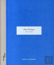 Jim Hodges ; Love Et Cetera