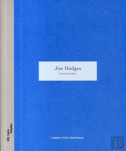Bertrand.pt - Jim Hodges ; Love Et Cetera