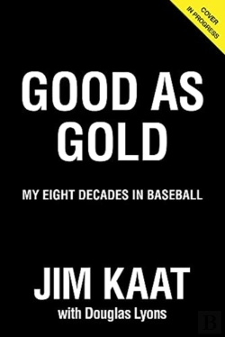 Bertrand.pt - Jim Kaat: Good As Gold