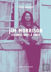 Jim Morrison : Strange Days À Paris
