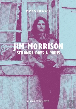 Bertrand.pt - Jim Morrison : Strange Days À Paris