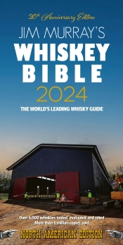 Jim Murray'S Whiskey Bible 2024