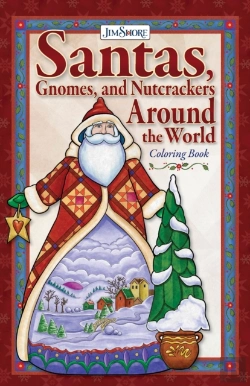 Bertrand.pt - Jim Shore Santas, Gnomes, And Nutcrackers Around The World Coloring Book