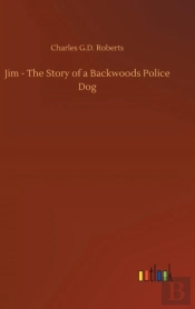 Jim - The Story Of A Backwoods Police Dog