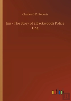 Bertrand.pt - Jim - The Story Of A Backwoods Police Dog
