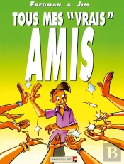 Jim Tome 13 ; Tous Mes Vrais Amis