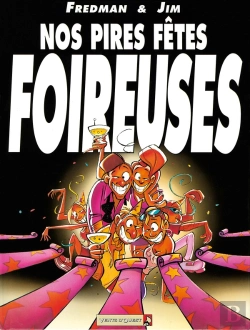 Bertrand.pt - Jim Tome 8 ; Nos Pires Fêtes Foireuses