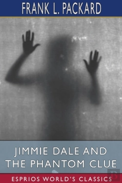 Bertrand.pt - Jimmie Dale And The Phantom Clue (Esprios Classics)