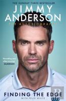Jimmy Anderson: Finding The Edge: Shortlisted For The William Hill Sports Book Of The Year Award 2025