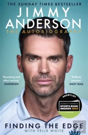 Jimmy Anderson: Finding The Edge: Shortlisted For The William Hill Sports Book Of The Year Award 2025