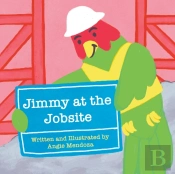 Jimmy At The Jobsite