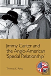 Jimmy Carter And The Anglo-American 'Special Relationship'