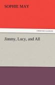 Jimmy, Lucy, And All