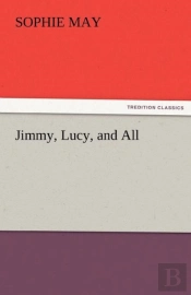 Jimmy, Lucy, And All