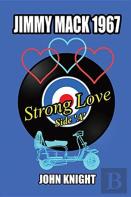 Jimmy Mack 1967 - Strong Love (Side A)