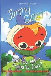 Jimmy Sirloin, Can You Ask A Friend To Join?