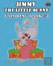 Jimmy The Little Bunny. Coloring Book #1