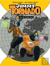 Jimmy Tornado Tome 1 : Atlas Ne Répond Plus