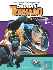 Jimmy Tornado Tome 2 : Péril Au Fond Des Mers