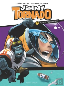 Bertrand.pt - Jimmy Tornado Tome 2 : Péril Au Fond Des Mers