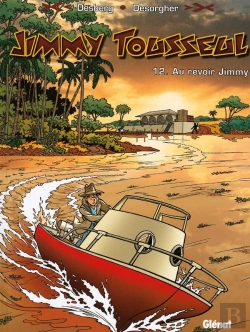 Bertrand.pt - Jimmy Tousseul Tome 12 ; Au Revoir Jimmy