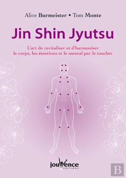 Bertrand.pt - Jin Shin Jyutsu ; L'Art De Revitaliser Et D'Harmoniser Le Corps Les Emotions Et Le Mental Par Le Toucher