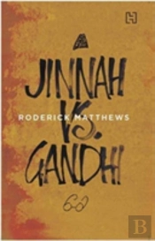Jinnah Vs. Gandhi