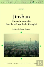 Jinshan ; Une Ville Nouvelle Dans La Métropole De Shanghai