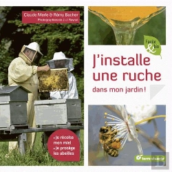 Bertrand.pt - J'Installe Une Ruche Dans Mon Jardin