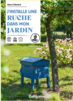 Bertrand.pt - J'Installe Une Ruche Dans Mon Jardin