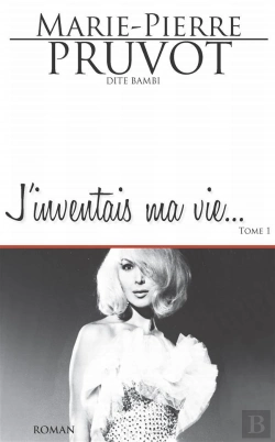 Bertrand.pt - J'Inventais Ma Vie Tome 1