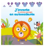 J'Invente Des Animaux En Autocollants : Animaux Sauvages