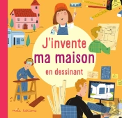 J'Invente Ma Maison En Dessinant
