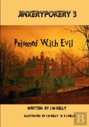 Jinxerypokery 3: Poisoned With Evil