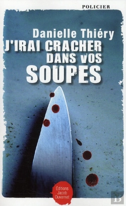 Bertrand.pt - J'Irai Cracher Dans Vos Soupes