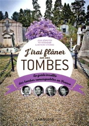 J'Irai Flaner Sur Vos Tombes