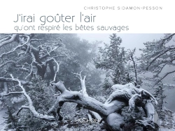 Bertrand.pt - J'Irai Goûter L'Air Qu'Ont Respiré Les Bêtes Sauvages