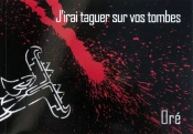 J'Irai Taguer Sur Vos Tombes