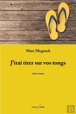 Bertrand.pt - J'Irai Tirer Sur Vos Tongs