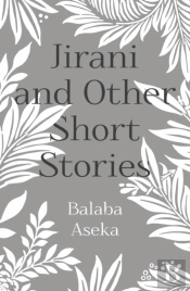 Jirani And Other Short Stories