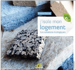 Bertrand.pt - J'Isole Mon Logement ; Les Solutions Écologiques