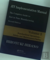 Jit Implementation Manual -- The Complete Guide To Just-In-Time Manufacturing