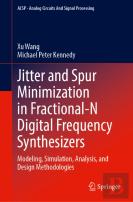 Jitter And Spur Minimization In Fractional-N Digital Frequency Synthesizers