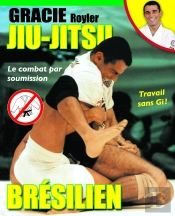 Jiu-Jitsu Brésilien : Combat Par Soumission